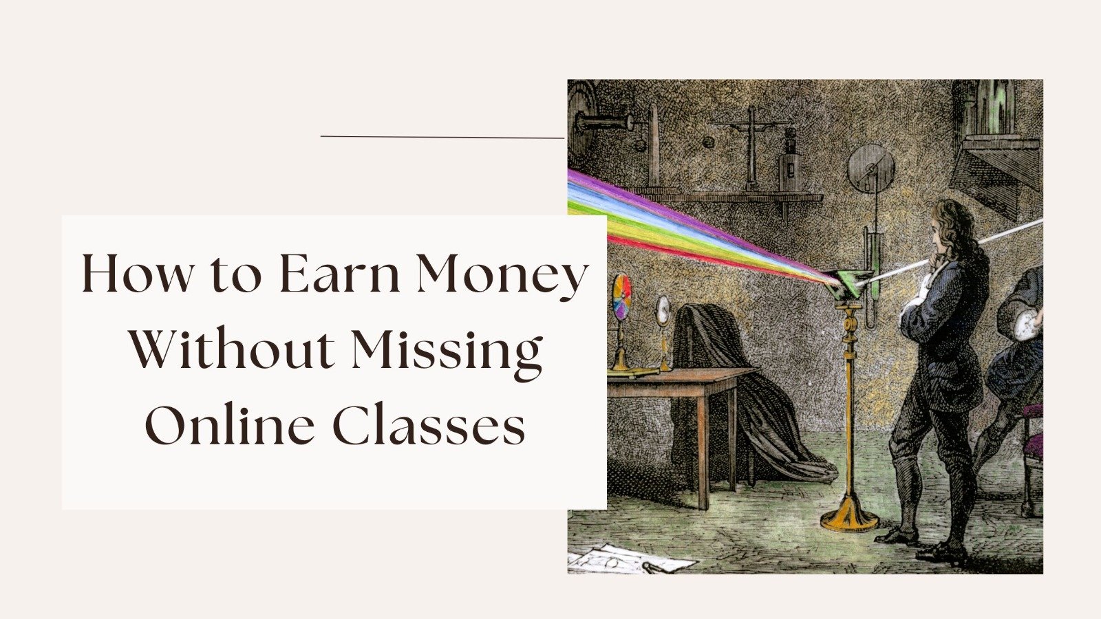 How to Earn Money Without Missing Online Classes: Smart Income Strategies for College Students